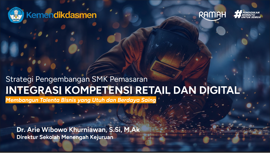 Integrasi Kompetensi Retail dan Digital Bagi SMK Keahlian Pemasaran